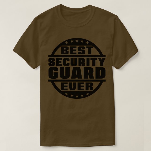 Camiseta Melhor Guarda de Segurança Nunca (Frente do Design)