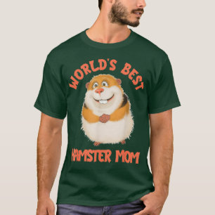 Camiseta Melhor Hamster Mãe Engraçada Diz Ditos