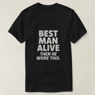 CAMISETA MELHOR HOMEM VIVO