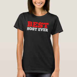 Camiseta Melhor host nunca