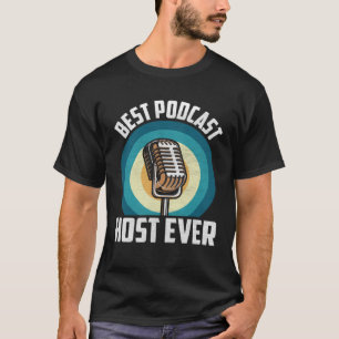 Camiseta Melhor host Podcast Ever Podcaster Podcaster Inter