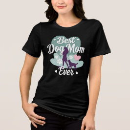 Camiseta Melhor Ideia De Presente De Mãe De Cachorro