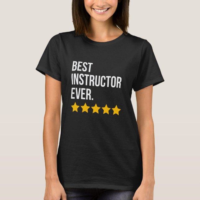 Camiseta Melhor Instrutor Já Professor Tutor Engraçado Inst (Frente)
