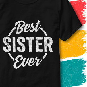 Camiseta Melhor Irmã de Todos os Tempos Citação Retro Vinta