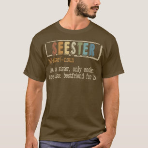 Camiseta Melhor Irmã do Dicionário do Seester Definition