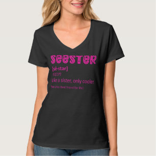 Camiseta Melhor Irmã do Dicionário do Seester Definition