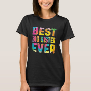 Camiseta Melhor Irmã Grande Nunca Tie Dye