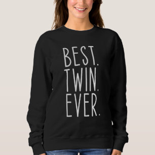 Camiseta Melhor Irmã Irmã Irmã Irmã Irmã Gêmea Nunca Mais E