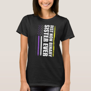 Camiseta Melhor Irmã Não Binária Alguma Vez Orgulho De Sina