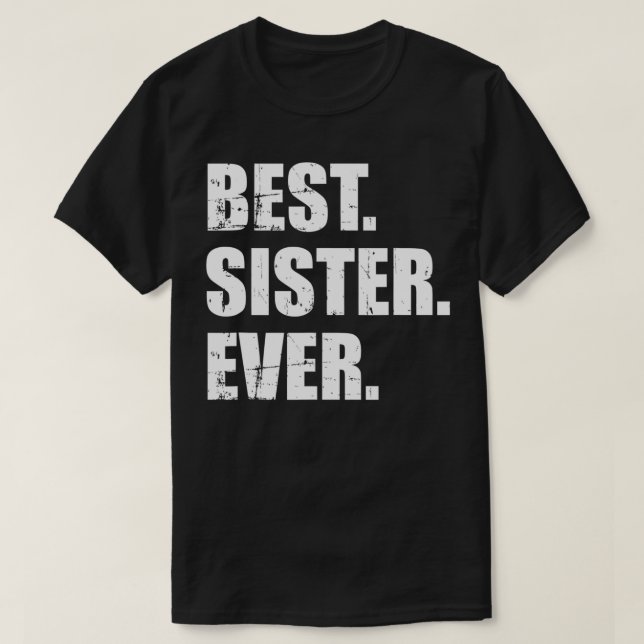 Camiseta Melhor Irmã Nunca (Frente do Design)