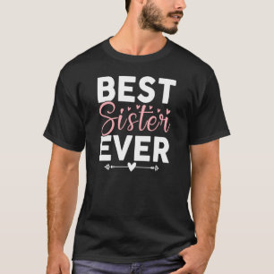Camiseta Melhor Irmã Nunca