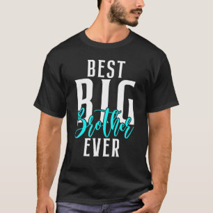 Camiseta Melhor Irmão Grande Nunca