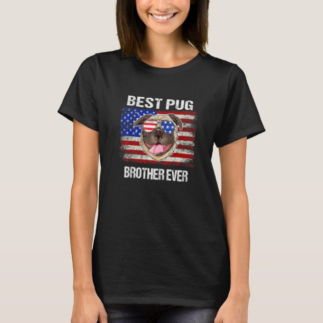 Camiseta Melhor Irmão Pug, Bandeira Americana, 4 De Julho D (Frente)
