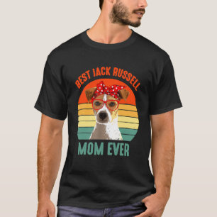 Camiseta Melhor Jack Russell Terier Mãe De Todos.