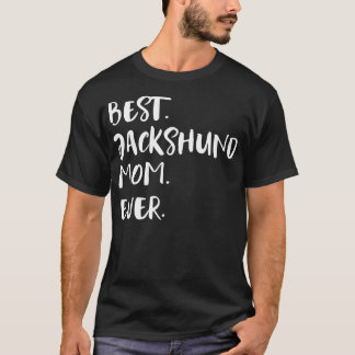 Camiseta Melhor Jackshund Mãe Nunca