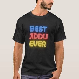 Camiseta Melhor Jiddu Ever - Engraçado Nome Jiddu