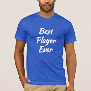 Camiseta Melhor Jogador de Todos os Tempos - Ideia de Prese