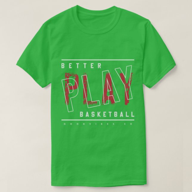 Camiseta Melhor jogar basquete (Frente do Design)