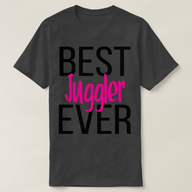 Camiseta Melhor Juggler Ever 4 (Frente do Design)