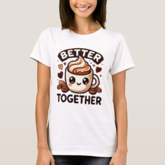 CAMISETA MELHOR JUNTOS