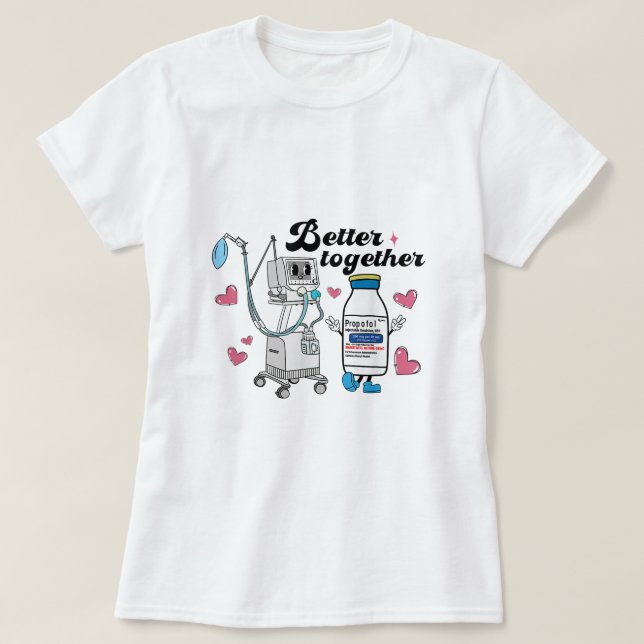 Camiseta Melhor Juntos Propofol CRNA Namorados de Enfermeir (Frente do Design)