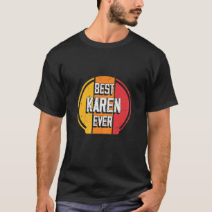 Camiseta Melhor Karen Nunca - Nome Karen Engraçado