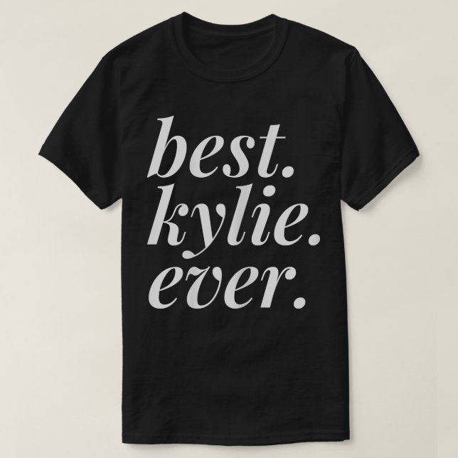 Camiseta Melhor Kylie Alguma Vez Nome Mulher Personalizada  (Frente do Design)