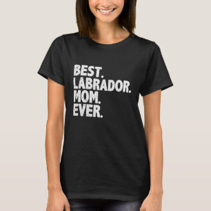 Camiseta Melhor Labrador Mãe, Engraçado, Cachorro De Vintag