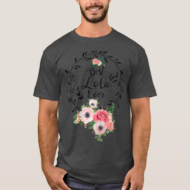 Camiseta Melhor Lola Alguma Vez Vovó de Decoração Floral (Frente)