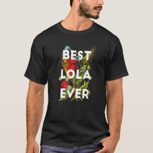 Camiseta Melhor Lola de Todos os Tempos Avó Filipina Floral