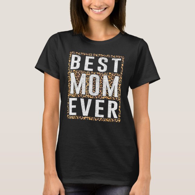 Camiseta Melhor Mãe Alguma Vez Mama Leopardo Imprime Feliz  (Frente)