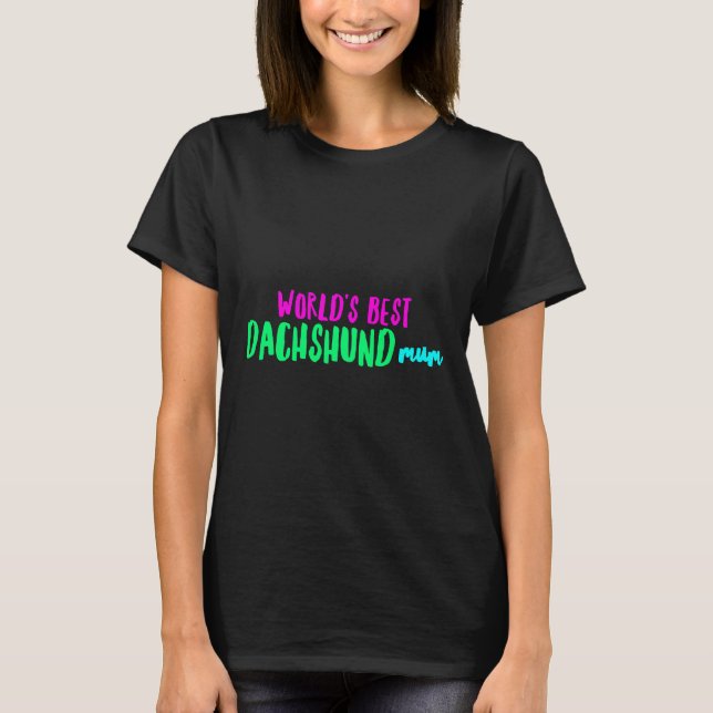 Camiseta Melhor Mãe Dachshund Da Amp (Frente)