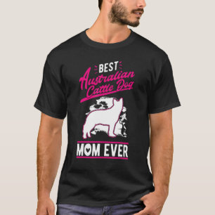 Camiseta Melhor Mãe de Australian Cattle Dog de Todos os Te