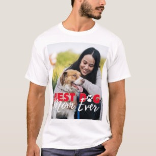 Camiseta Melhor Mãe De Cachorro Alguma Vez Foto Personaliza