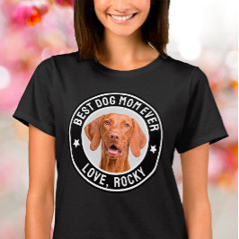Camiseta Melhor Mãe De Cachorro Alguma Vez Personalizada Fo
