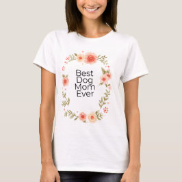 Camiseta Melhor Mãe de Cachorro| Camiseta Feminina