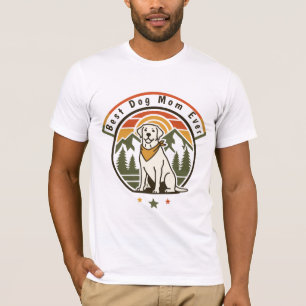 Camiseta Melhor Mãe de Cachorro de Todos os Tempos