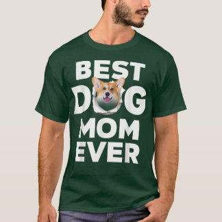 Camiseta Melhor Mãe De Cachorro Nunca Mais Amada De Corgi W