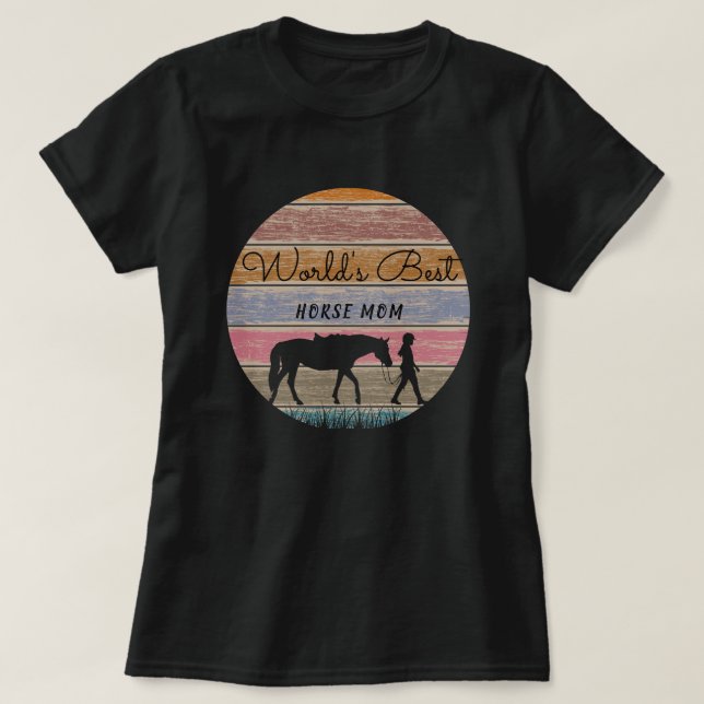 Camiseta Melhor Mãe de Cavalo do Mundo (Frente do Design)