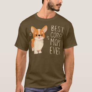 Camiseta Melhor Mãe De Corgi, Mãe De Corgi, Mãe De Cachorro