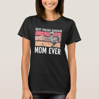 Camiseta Melhor Mãe de Frango Polonês de Sempre Amante de F