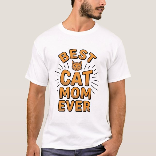 Camiseta Melhor Mãe de Gato de Todos os Tempos Design de Gr (Frente)