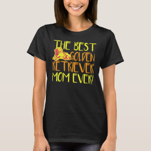 Camiseta Melhor Mãe de Golden Retriever de Todos os Tempos 