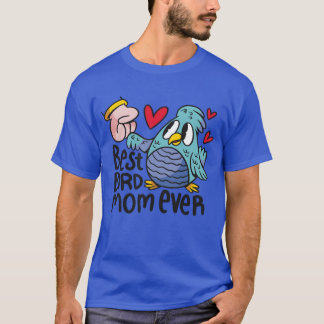 Camiseta Melhor mãe de pássaros ama mães beija presente de 