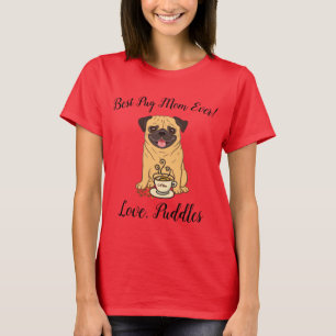 Camiseta Melhor Mãe De Pug! Amor, nome de cão