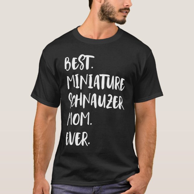 Camiseta Melhor Mãe de Schnauzer Miniatura (Frente)