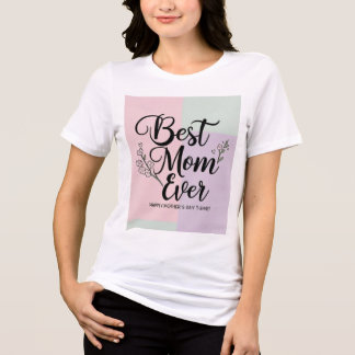 Camiseta Melhor mãe de sempre, cartão de presente de dia de