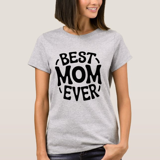 Camiseta Melhor Mãe de Todas - Dia das Mães (Frente)