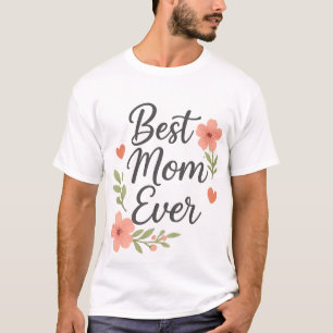 Camiseta Melhor Mãe De Todos Os tempos - Design De Dia de a
