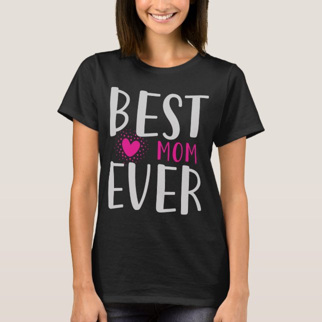 Camiseta Melhor Mãe de Todos os Tempos Presente do Dia das  (Frente)
